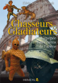 "Chasseurs & Gladiateurs"<br>Kvin Alexandre Kazek